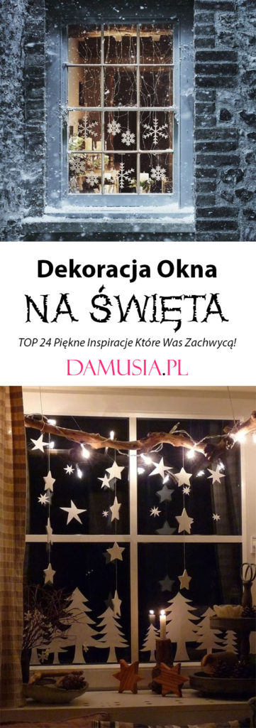 Świąteczne Dekoracje na Okno TOP 24 Piękne Inspiracje na Święta