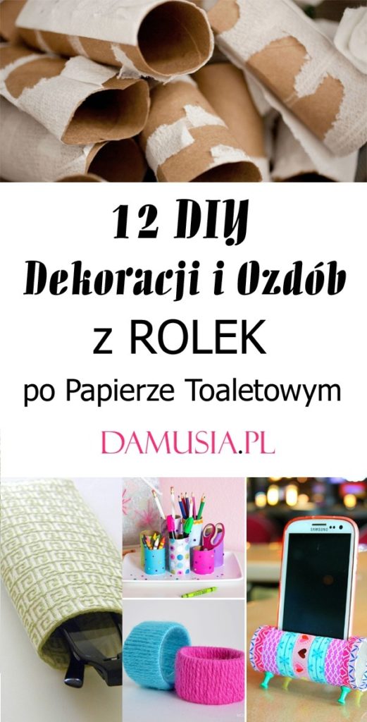 Z Rolek Po Papierze Toaletowym 12 DIY Dekoracji i Ozdób z Rolek po Papierze Toaletowym