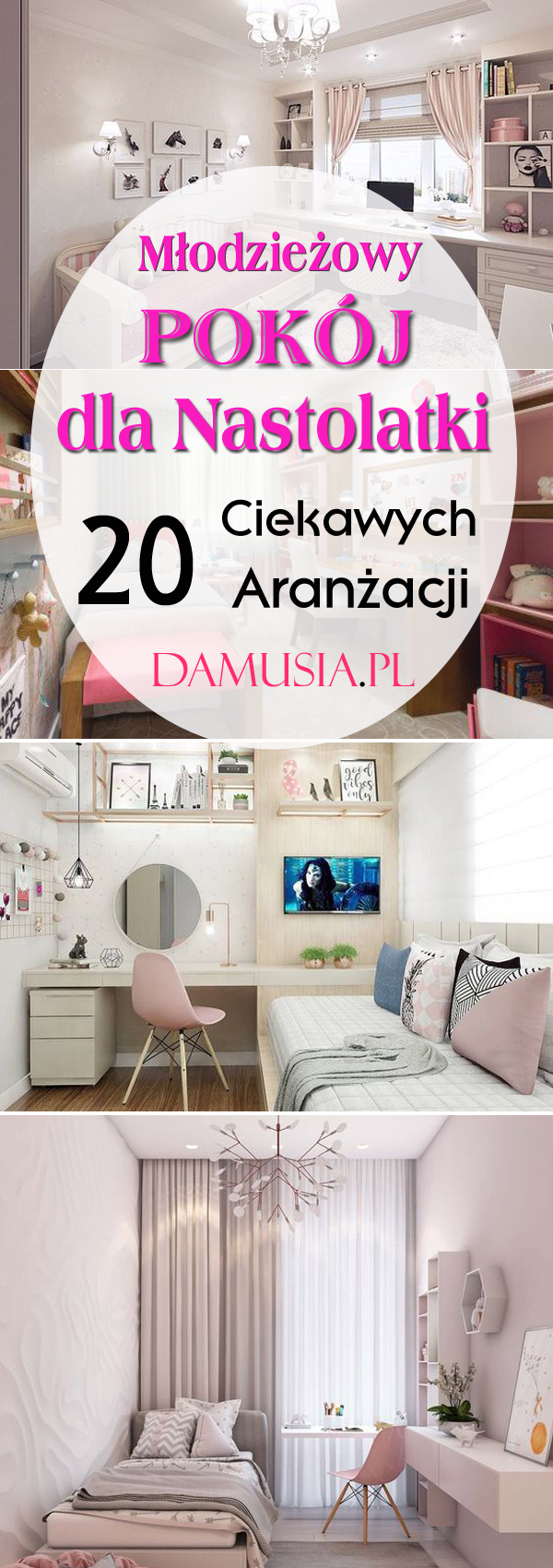 Pokój Dla Nastolatki Top 20 Ciekawych Inspiracji Na Pokój